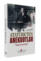 Atatük'ten Anekdotlar Atatük'ten Anekdotlar
