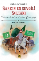 Şarkın En Sevgili Sultanı Selhaddin'in Kuds Yryş
