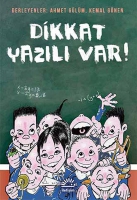 Dikkat Yazılı Var! Dikkat Yazılı Var!