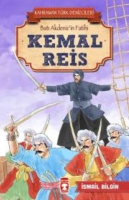 Kemal Reis - Kahraman Trk Denizcileri