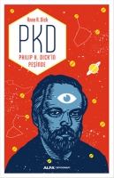 PKD - Philip K. Dick'in Peinde