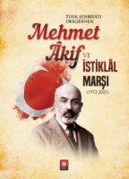 Trk Edebiyatı Dergisinde Mehmet kif Ve I?stikll Marşı (1972-2021)