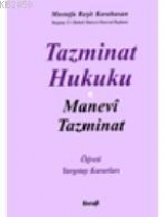 Tazminat Hukuku Manevi Tazminat