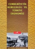 Cumhuriyetin Kurulduu Yl Trkiye Ekonomisi