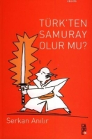 Trk'ten Samuray Olur mu?