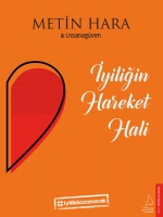 İyiliğin Hareket Hali İyiliğin Hareket Hali