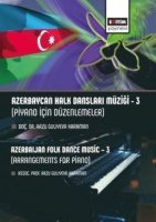 Azerbaycan Halk Dansları Mziği 3 - Piyano iin Dzenlemeler