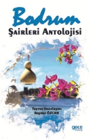 Bodrum Şairleri Antolojisi Bodrum Şairleri Antolojisi