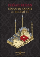 Sinan'n Sanat ve Selimiye (Ciltli)
