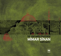 Bir Osmanl Mucizesi Mimar Sinan