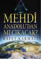 Mehdi Anadolu'dan mı ıkacak?