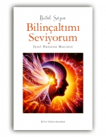 Bilinçaltımı Seviyorum - İçsel Huzurun Mucizesi Bilinçaltımı Seviyorum - İçsel Huzurun Mucizesi