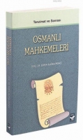 Tanzimat ve Sonrası| Osmanlı Mahkemeleri