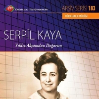 Serpil Kaya - Yldz Akamdan Doarsn (CD)