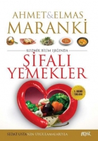 Kozmik Bilim Işığında Şifalı Yemekler Kozmik Bilim Işığında Şifalı Yemekler