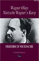 Nietzsche Wagner'e Karşı