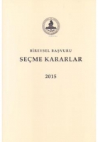 Bireysel Başvuru Seme Kararlar 2015
