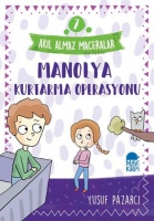 Akıl Almaz Maceralar 7 - Manolya Kurtarma Operasyonu Akıl Almaz Maceralar 7 - Manolya Kurtarma Operasyonu