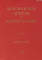Mustafa Kemal Atatrk ve Kurtuluş