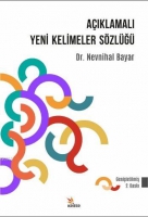 Açıklamalı Yeni Kelimeler Sözlüğü Açıklamalı Yeni Kelimeler Sözlüğü