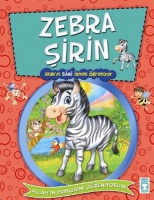 Zebra Şirin Allah'ın Sani İsmini ğreniyor