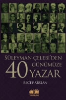 Sleyman elebi'den Gnmze 40 Yazar
