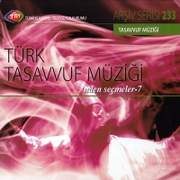 TRT Ariv Serisi 233 - Trk Tasavvuf Mzii`nden Semeler - 7 (CD)