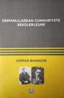 Osmanllardan Cumhuriyete Seklerleme