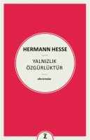 Yalnızlık Özgürlüktür Yalnızlık Özgürlüktür