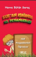 Kur'an Işığında Hz. Peygamberler Akif Peygamberleri Öğreniyor Kur'an Işığında Hz. Peygamberler Akif Peygamberleri Öğreniyor