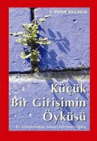 Küçük Bir Girişimin Öyküsü Küçük Bir Girişimin Öyküsü