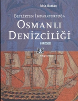 Osmanl Denizcilii - Beylikten mparatorlua