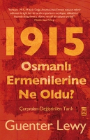 1915 - Osmanl Ermenilerine Ne Oldu?