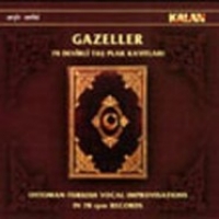 Gazeller 78 Devirli Ta Plak KaytlarOttoman-Turkish Vocal Impro