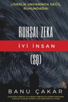 Ruhsal Zeka İyi İnsan Ruhsal Zeka İyi İnsan