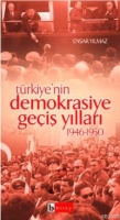 Trkiye'nin Demokrasiye Geiş Yılları
