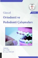 Gncel Ortodonti ve Pedodonti alışmaları