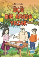 Üçü Bir Arada Yazar Üçü Bir Arada Yazar