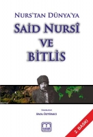 Nurs'tan Dnya'ya| Said Nursi ve Bitlis
