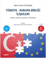 Trkiye Avrupa Birliği İlişkileri
