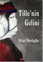 Tille'nin Gelini Tille'nin Gelini