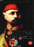Bir Mazlum Padiah Sultan Abdlaziz