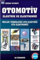 Otomotiv Elektrik ve Elektronii; Meslek Teknolojisi - Oto Elektrii - Oto Elektronii