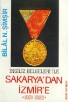 ngiliz Belgeleri le Sakarya'Dan zmir'E 1921-1922