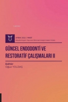 Gncel Endodonti ve Restoratif alışmaları II ( Aybak 2022 Mart )