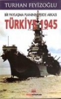 Bir Paylama Plannn Perde Arkas Trkiye 1945