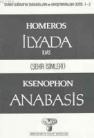 Homeros İlyada Ksenophon Anabasis