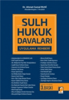 Sulh Hukuk Davaları Uygulama Rehberi