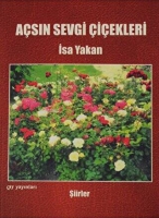Asın Sevgi iekleri;?iirler