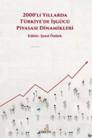 2000'li Yıllarda Trkiye'de İşgc Piyasası Dinamikleri